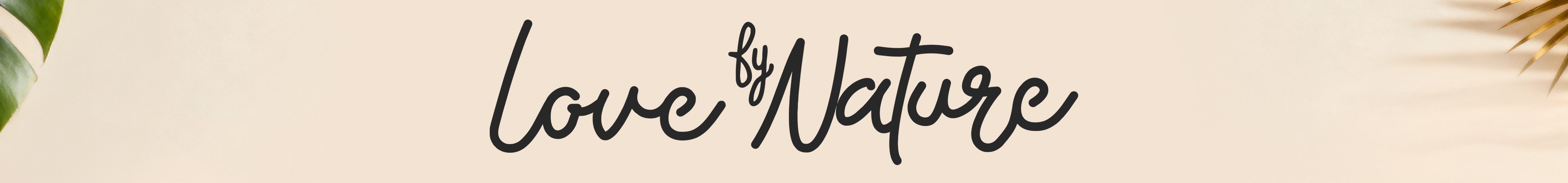 Love by Nature Inaura